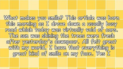 What Makes You Smile? Are You Happy in Your Chosen Work?