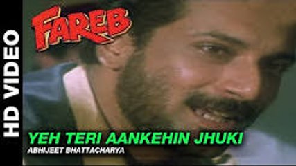 Yeh Teri Aankhien Jhuki Jhuki [HD]__with Digital Jhankar Beats__Fareeb__Abhijeet