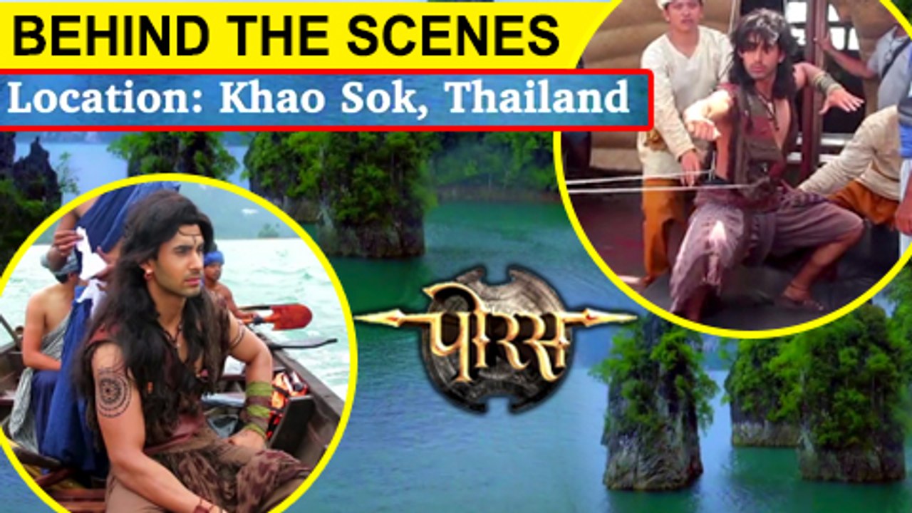 Porus Thailand Shoot | Behind The Scenes | Sony Tv New Show