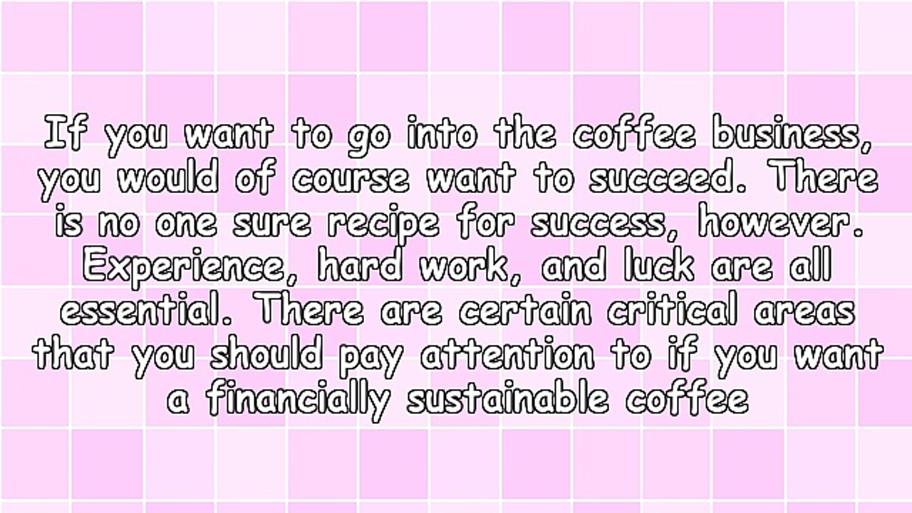 Important Considerations for a Coffee Business