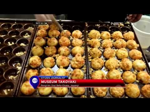 Destinasi Wisata Kuliner di Museum Takoyaki di Jepang - NET12