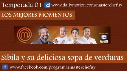 22/06/17 | Sibila y su deliciosa Sopa de Verduras | MasterChefUY