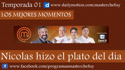 27/06/17 | Nicolas hizo el Plato del Dia | MasterChefUY