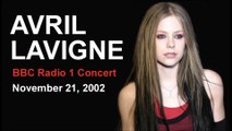 Avril Lavigne - BBC Radio 1 London 11-21-2002 (Audio)