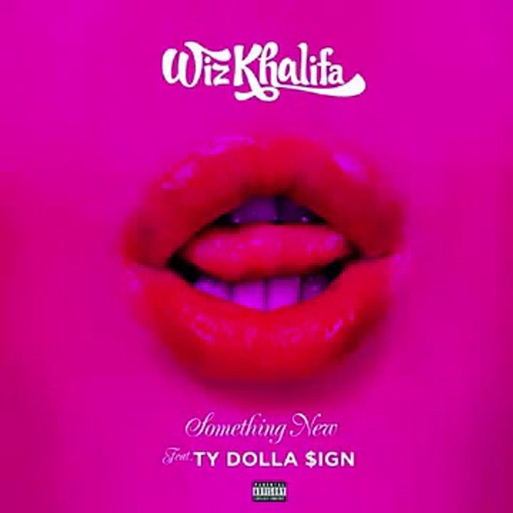 Wiz Khalifa ft Ty Dolla $ign - Something New