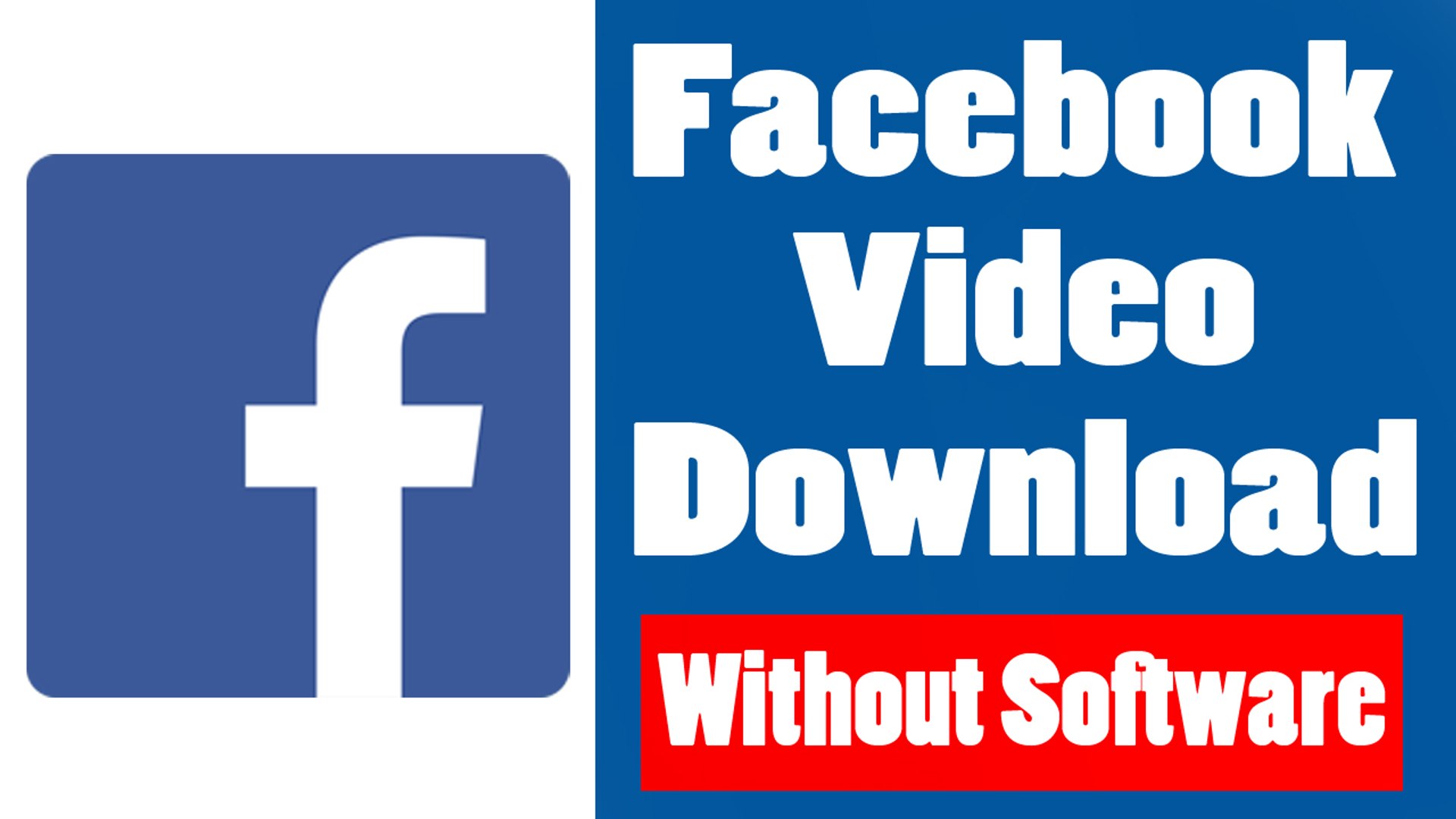 How to Download Facebook Video without software