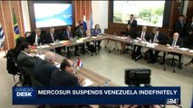 i24NEWS DESK | Mercosur suspends Venezuela indefinitely | Saturday, August 5th 2017