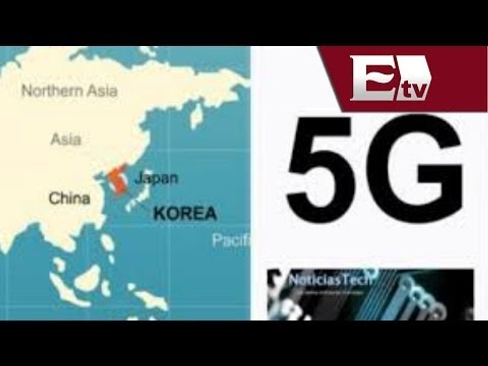 Corea del Sur lanzará red 5g en 2020/ Dinero Rodrigo Pacheco