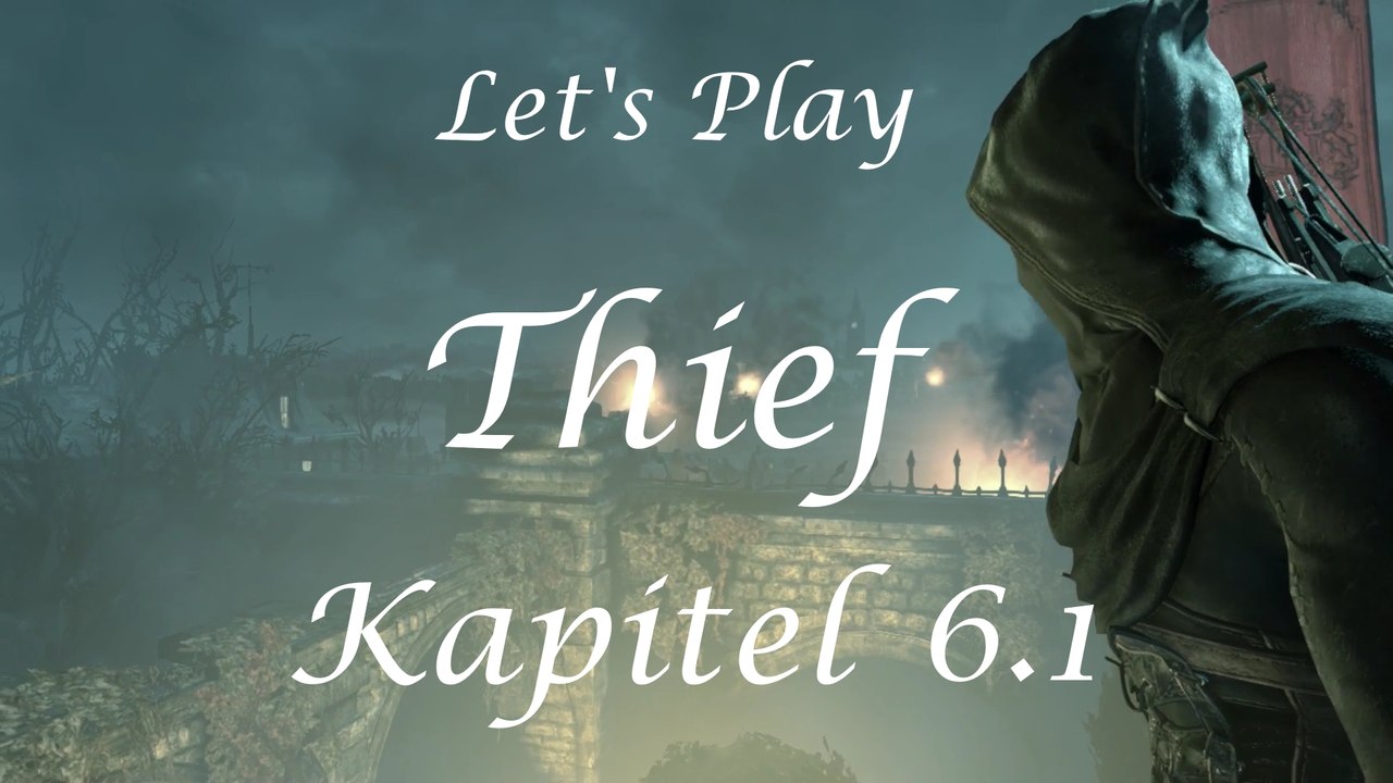 Let’s Play „Thief“, Kapitel 6.1.: Northcrest Manor