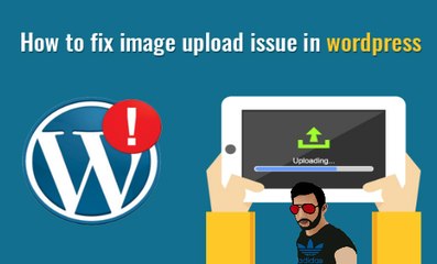 How to Fix Image Upload Issue in WordPress Website