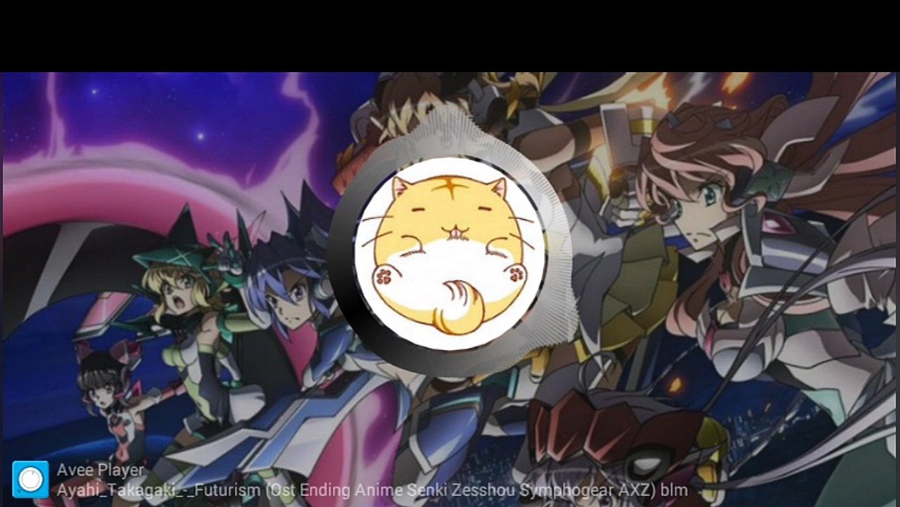 Ayahi Takagaki Futurism Ost Ending Anime Senki Zesshou Symphogear Axz Video Dailymotion