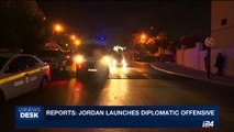 i24NEWS DESK | Report: Jordan launches diplomatic offensive | Sunday, August 6th 2017