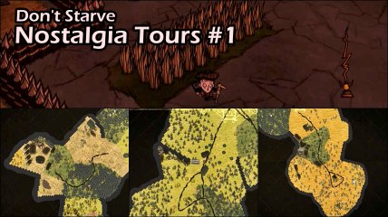 Don't Starve base/world tour: Nostalgia Tour #1