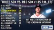 Red Sox Lineup: Sox Go For Sweep Vs. White Sox, Six Straight Wins