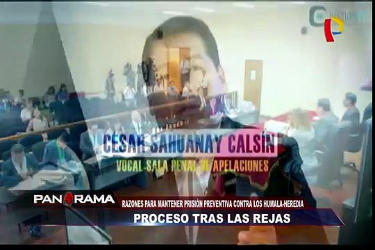 Proceso tras las rejas: razones por las que se ratificó prisión preventiva a los Humala-Heredia