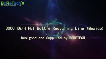 PET Bottle Washing Line in Mexico by BoReTech