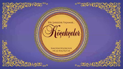 Çeşitli Sanatçılar - Bir Şarkıdır Yaşamak / Köçekler (Full Albüm)