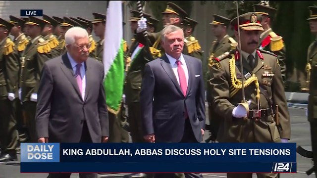 DAILY DOSE | King Abdullah, Abbas discuss holy site tensions | Monday, August 7th 2017