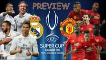 Ronaldo and Real Madrid vs Manchester United - UEFA Super Cup Preview 08/08/2017 (HD)