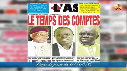 REVUE DE PRESSE DU 07 AOÛT 2017