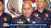 Bato: Espinido's services in demand vs narco-politicians