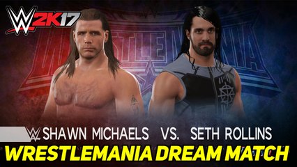 Download Video: WWE 2K17 Shawn Michaels Vs Seth Rollins Wrestlemania Dream Match