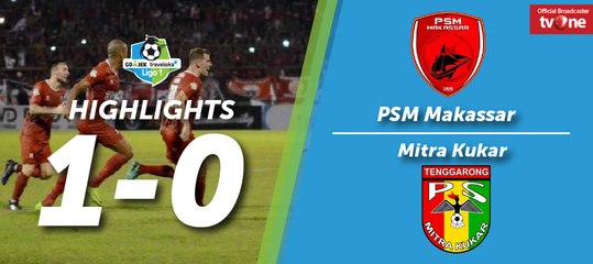 Highlight Liga 1 - PSM Makassar Vs Mitra Kukar (1-0)