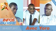 EXT INFOS DU RIRE AVEC YORO DU 05 AOÛT 2017