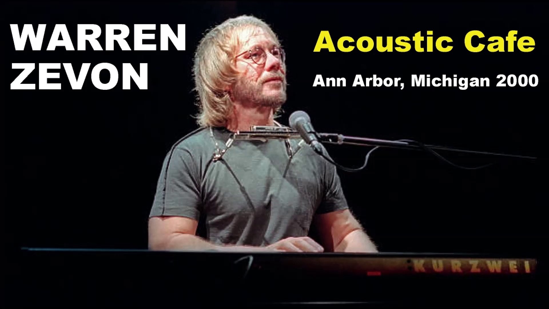 Warren Zevon Acoustic Cafe Live Interview 2000 Audio Video Dailymotion