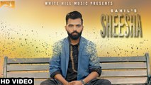 Latest Punjabi Songs - Sheesha - HD(Full Song) - Sahil - New Punjabi Songs - PK hungama mASTI Official Channel