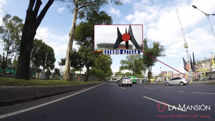 La Mansión Periférico Sur - Recorrido Calzada de Tlalpan