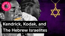 How The Hebrew Israelites Influence Kendrick Lamar and Kodak Black