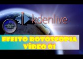 Efeito rotoscopia no Kdenlive