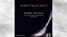 Listen to Wyrd Sisters Audiobook by Terry Pratchett, narrated by Celia Imrie