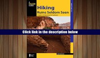 [PDF]  Hiking Ruins Seldom Seen: A Guide To 36 Sites Across The Southwest (Regional Hiking Series)