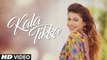 Kala Tikka HD Video Song Navtej Bhullar 2017 Sukhi Singh Latest Punjabi Songs