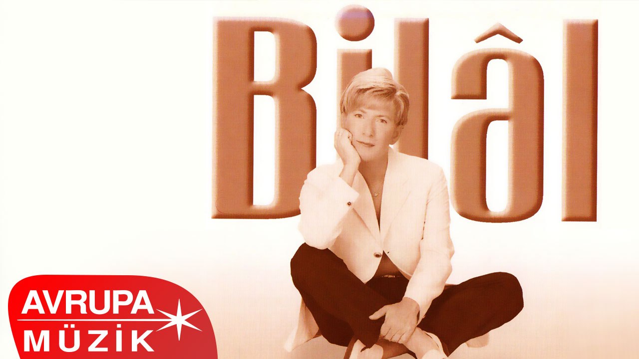 Bilal Pirgir - Bilal (Full Albüm)