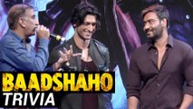Ajay Devgn REVEALS Interesting Trivia About Baadshaho