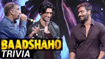 Ajay Devgn REVEALS Interesting Trivia About Baadshaho
