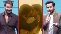 OMG Emraan Hashmi QUITS Kissing, Ajay Devgn The New Serial Kisser Of B-Town