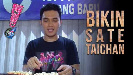 Intip Keseruan Aldi Taher Bikin Sate Taichan - Cumicam 08 Agustus 2017