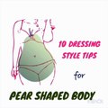 10 Dressing Style Tips for Pear Shaped Body | Selekt - Online Shopping Assistant