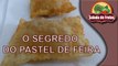 COMO FAZER PASTEL DE FEIRA - O SEGREDO REVELADO - RECEITAS FÁCEIS - SALADA DE FRUTAS