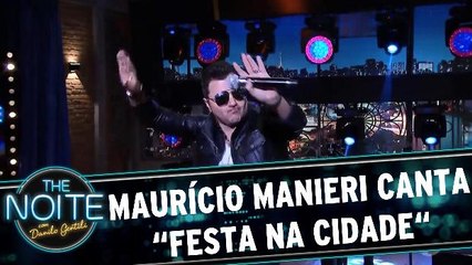 Maurício Manieri canta "Festa na cidade"