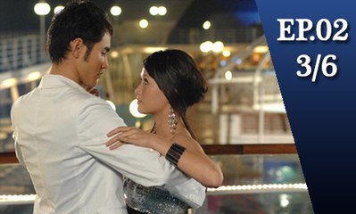 [ไต้หวัน 2551] Fated to Love You ชะตารักกำหนดเลิฟ Ep.2 - 3/6