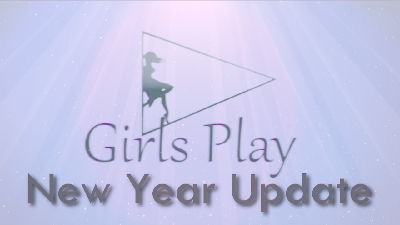 Girls Play Update