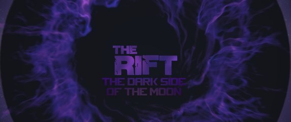 The Rift - Dark Side Of The Moon (Official Trailer)