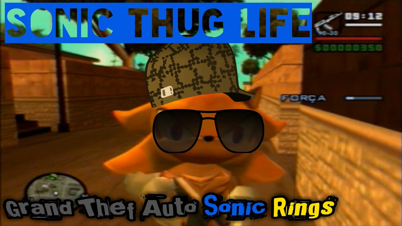 Sonic Thug Life