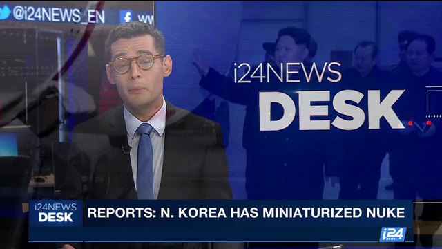 i24NEWS DESK | Reports: N.Korea has miniaturized nuke | Tuesday, August 8th 2017