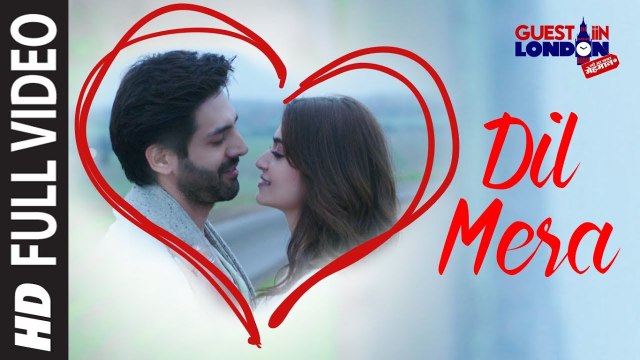 Latest Hindi Songs - Dil Mera Song - HD(Full Video Song) - Guest iin London - Kartik Aaryan, Kriti Kharbanda - Raghav Sachar - PK hungama mASTI Official Channel
